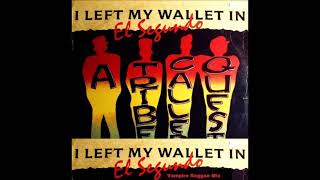 A Tribe Called Quest - I Left My Wallet In El Segundo The VampireReggaeMix