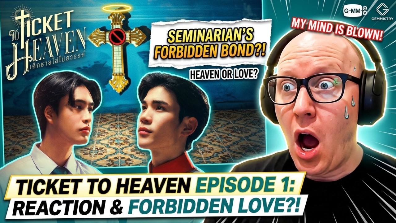 Ticket to Heaven Ep 1 REACTION | Gemini & Fourth's New GMMTV Series!