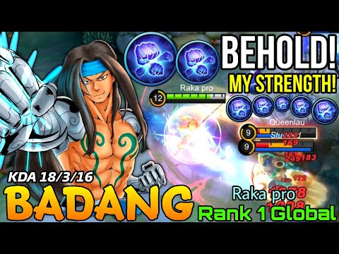 Behold! My Strength! 18 Kills Badang Midlane Carry! - Top 1 Global Badang Raka pro - Mobile Legend