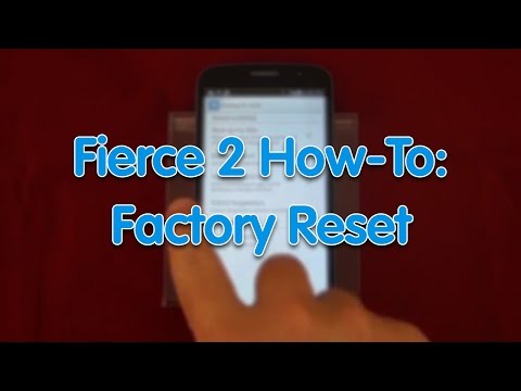 Fierce 2 How-To: Factory Data Reset