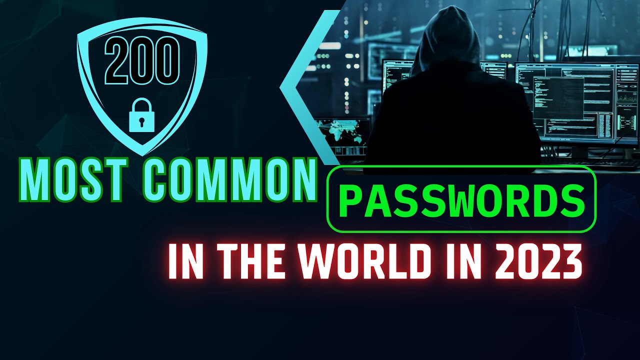 Top 200 Most Common Passwords in the World in 2023