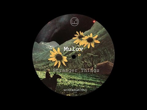 Mulov - Stranger Things [WNGVA001]