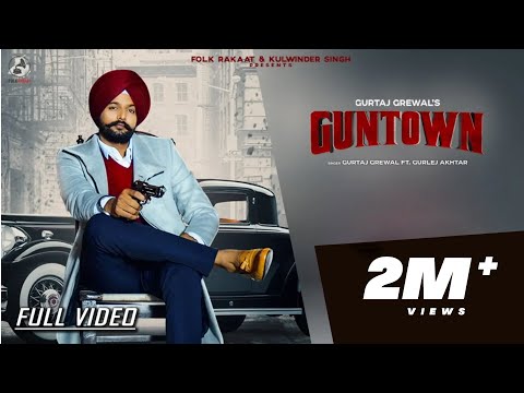 Poster guntown lyrics – gurtaj grewal ft. gurlez akhtar