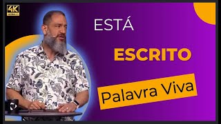 O Poder da Palavra: Está Escrito com Luciano Subirá