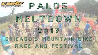 The Palos Meltdown. An annual 2-day mountain bike festival hosted by CAMBr at the top of Grass Hill. Saturday bike demos. Sunday races.