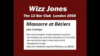 Wizz Jones - Massacre at Béziers