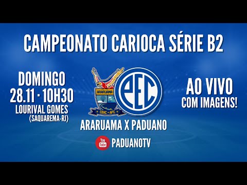 FINAL - Araruama x PADUANO AO VIVO | Carioca Série B2