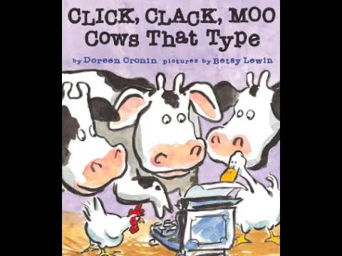 Click Clack Moo Cows That Type By Doreen Cornin