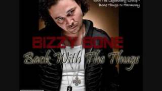 Bizzy Bone &quot;That&#39;s Why Thugs Don&#39;t Cry (Not No More)&quot;