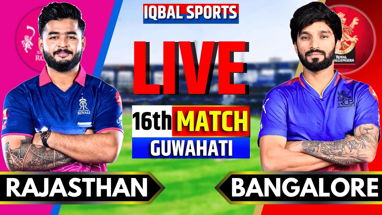 LIVE: RCB vs RR, IPL 2026 16th Match | Bangalore vs Rajasthan | Live Match Today | Iqbal Sports