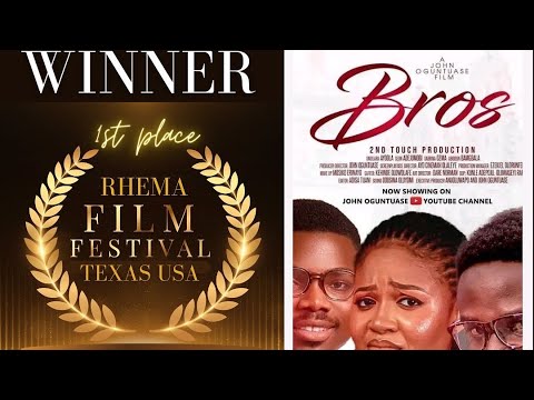 BROS  -  multiple ward winning Christian comedy movie  Directed by John Oguntuase