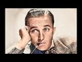 Bing Crosby - By the Light of the Silvery Moon (1941)