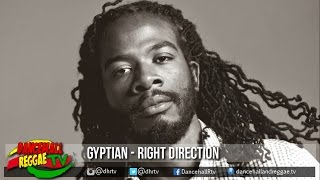 Gyptian - Right Direction (Acoustic Mix) ▶Yardstyle Ent/Chief Music/VP Records ▶Reggae 2016