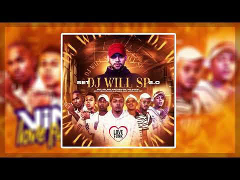 SET DJ WILL SP 2.0 - MC Lipi, MC Liro, MC Lemos, MC Piedro, MC NP, MC Nathan ZK e MC Luck