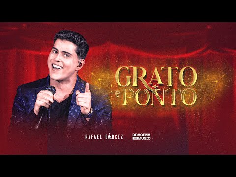 Grato e Ponto - Rafael Garcez