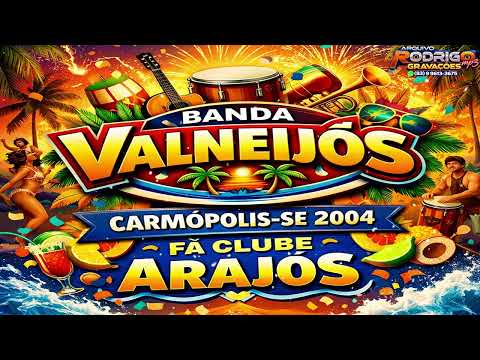 🎶💿BANDA VALNEIJÓS EM CARMÓPOLIS-SE 2004