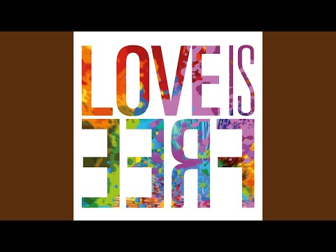 Love Is Free (Radio Edit) (feat. Lady Chann)
