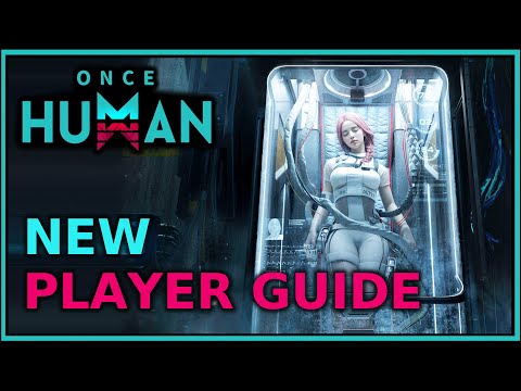 New to Once Human? Get a Head Start – Beginner Guide 2025 | Once Human
