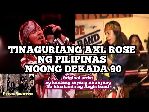 tinagurian AXL ROSE ng pilipinas Joseph cipcon pryzm band