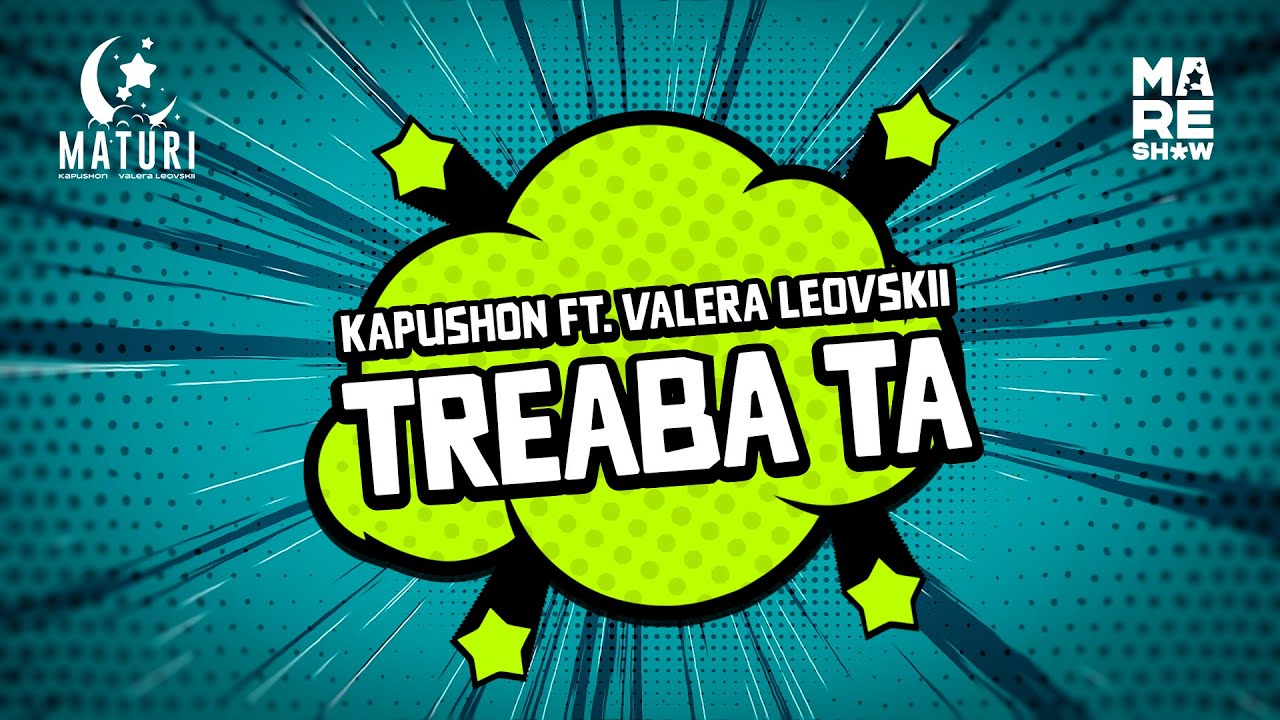Kapushon x Valera Leovskii - Treaba Ta | Lyric Video 2024