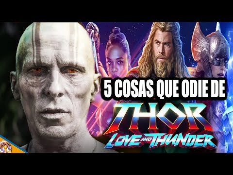 5 Cosas que Odie de Thor Love and Thunder! - Criticas Banana #ucm #thor #loveandthunder