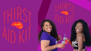 SOCIETY &amp; CULTURE - Thirst Aid Kit - EP.#23: Kissing Sebastian Stan