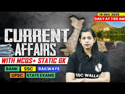 Current Affairs Today | 16 December Current Affairs 2025 | Daily Current Affairs | By Krati Mam