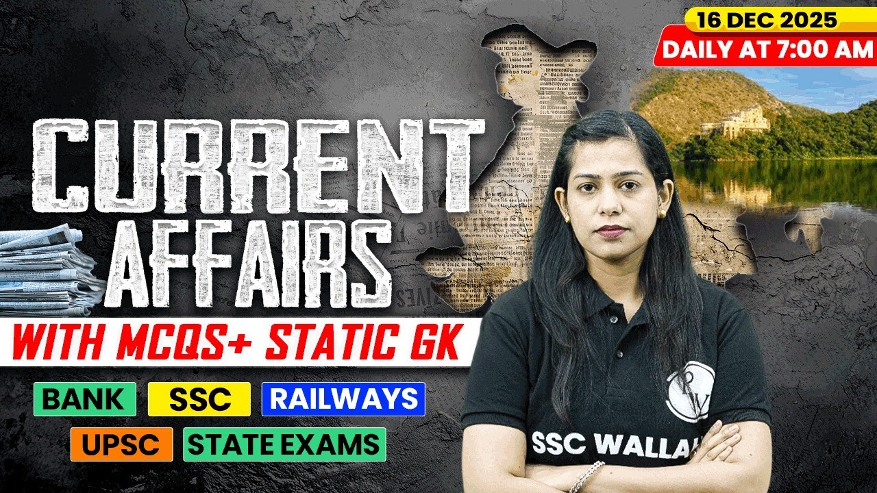 Current Affairs Today | 16 December Current Affairs 2025 | Daily Current Affairs | By Krati Mam