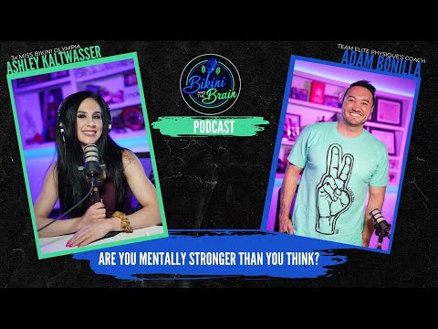 Bikini and the Brain | Are you Mentally Stronger Than You Think?