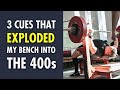 3 Cues That EXPLODED My Bench into the 400s