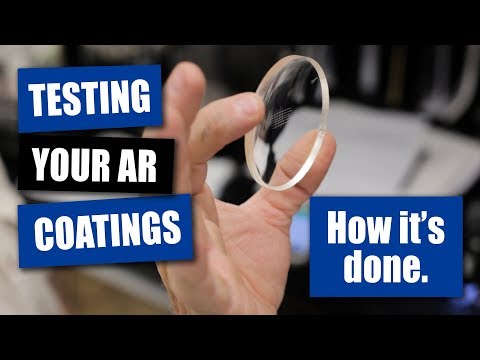 ARコーティングのテストどのように行われるか (Testing Your AR Coatings: How It's Done)