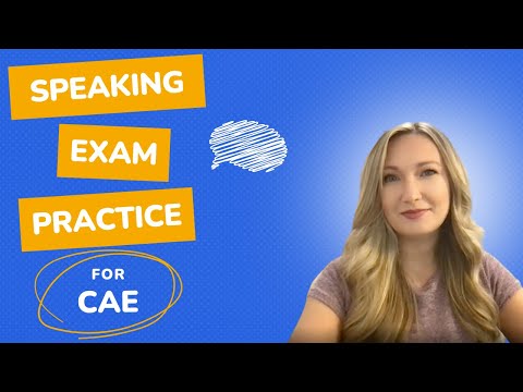 C1 ADVANCED CAE SPEAKING EXAM SIMULATION PRACTICE 10