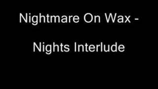 Nightmares On Wax - Nights Interlude [Quincy Jones &quot;Summer in the city&quot; ] CD: Smoker&#39;s Delight