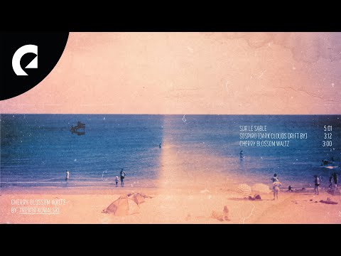 Trevor Kowalski - Sospiro (Dark Clouds Drift By)