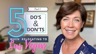 5 Dos and Don'ts When Relocating to Las Vegas