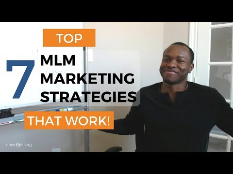 MLM Marketing Strategies: Top 7 Online Building Strategies for Network Marketers