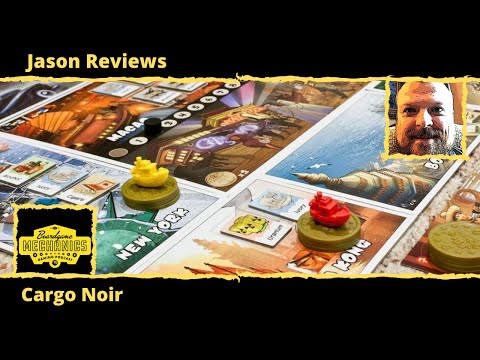 Jason’s Board Game Diagnostics of Cargo Noir