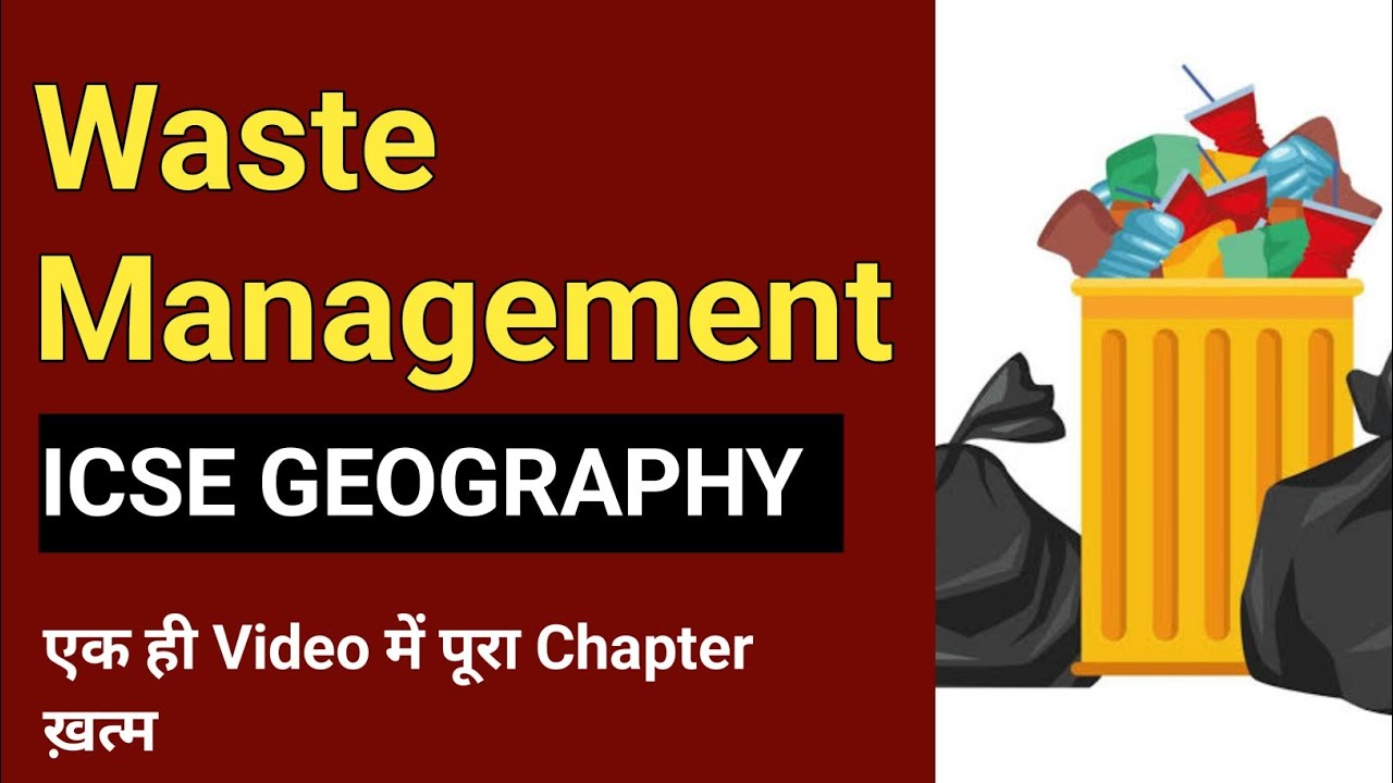 Waste Management | One Shot | ICSE Class 10 | Geography | English For All