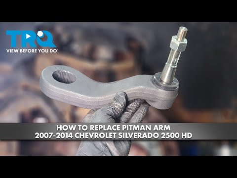 How to Replace Pitman Arm 2007-2014 Chevrolet Silverado 2500 HD