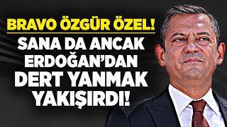 Bravo Özgür Özel, it would have been appropriate for you to complain about Erdoğan in Brussels!