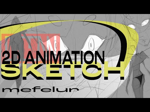 2d animation /Mefeolur / things left unfinished #2 /sketch