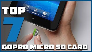 Top 7 Micro SD Cards for GoPro 2025: Capture Every Adventure!