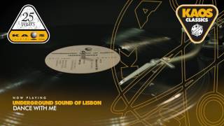 Underground Sound Of Lisbon - Dance With Me