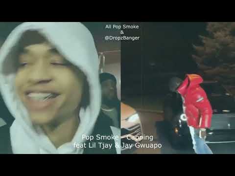 Pop Smoke - Capping (ft. Lil Tjay & Jay Gwuapo) UNRELEASED LYRICS