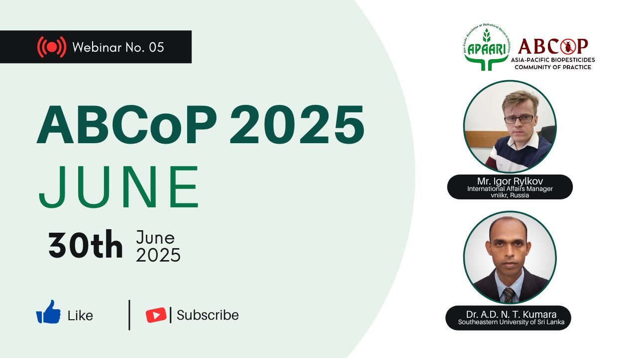 5th Asia-Pacific Biopesticide Community of Practice, 30th June 2025