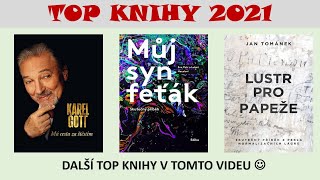 TOP KNIHY 2021 - Karel Gott - Má cesta za štěstím, Šikmý kostel 2, Můj syn feťák, Ten druhý