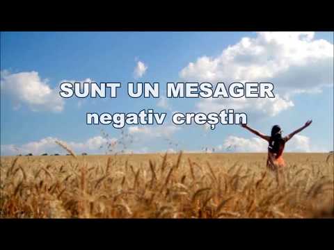 SUNT UN MESAGER - NEGATIV CRESTIN