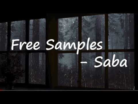 Saba ft. Cheflee — Free Samples  Lyrics