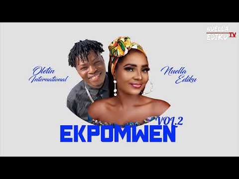 NUELLA EDIKU FT OLETIN INTERNATIONAL - EKPONMWEN Vol.2 [LATEST BENIN MUSIC 2021]