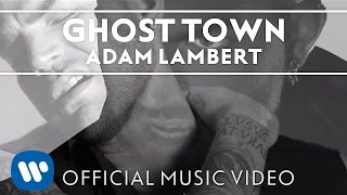 Musik-Video-Miniaturansicht zu Ghost Town Songtext von Adam Lambert